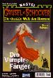 Grusel-Schocker Nr. 19: Die Vampir-F&auml;nger (Steve Salomo)