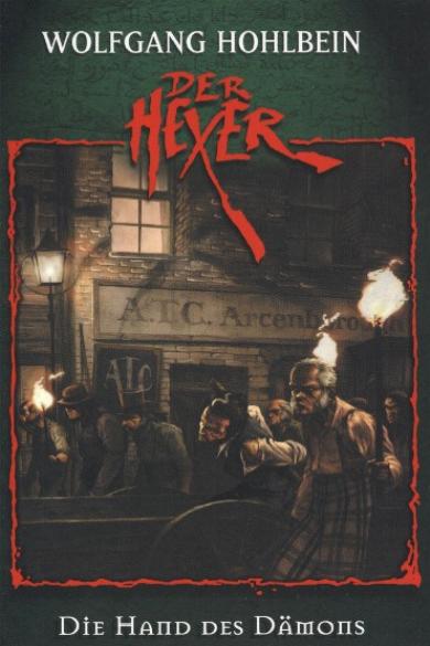 Hexer Sammler-Ausgabe Nr. 12: Die Hand des D&auml;mons