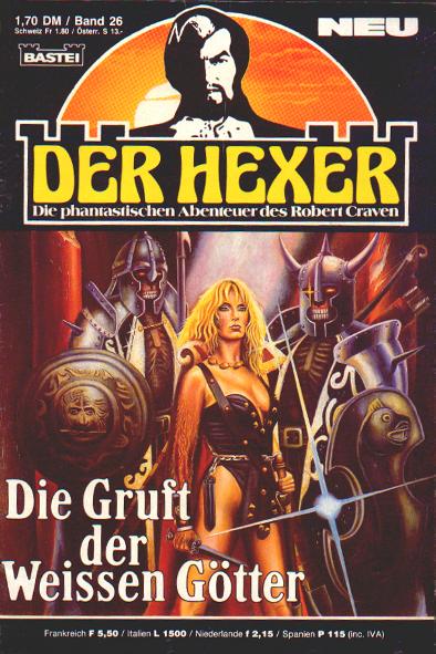 Der Hexer Nr. 26: Die Gruft der Weissen G&ouml;tter