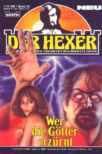 Der Hexer Nr. 33: Wer die G&ouml;tter erz&uuml;rnt
