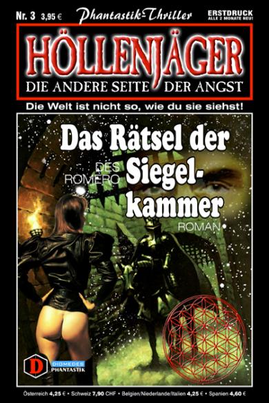 H&ouml;llenj&auml;ger Nr. 3: Das R&auml;tsel der Siegelkammer