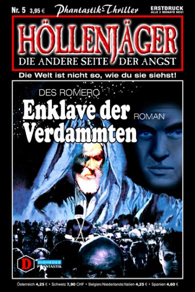 H&ouml;llenj&auml;ger Nr. 05: Enklave der Verdammten