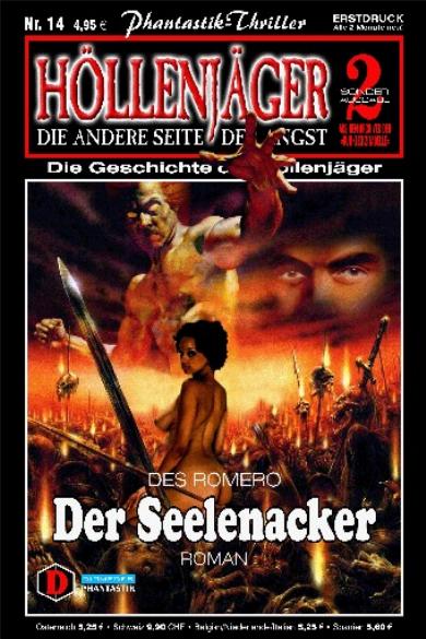H&ouml;llenj&auml;ger Nr. 14: Der Seelenacker