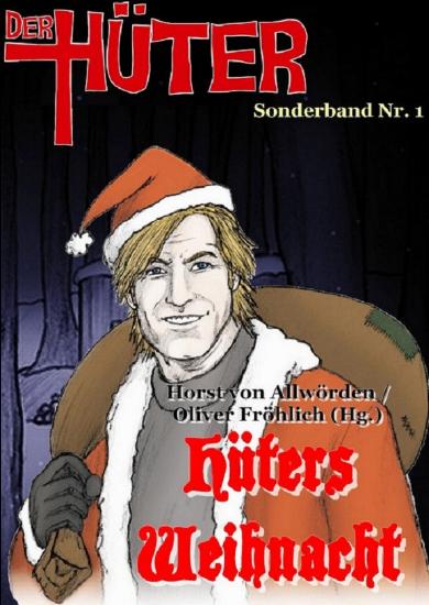 Der H&uuml;ter Sonderband Nr. 1: H&uuml;ters Weihnacht