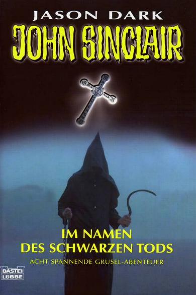 John Sinclair Jubi-Band Nr. 062: Im Namen des Schwarzen Tods