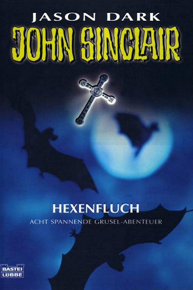 John Sinclair Jubi-Band Nr. 063: Hexenfluch