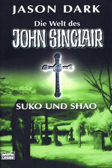 John Sinclair Themen-Band Nr. 3: Suko und Shao