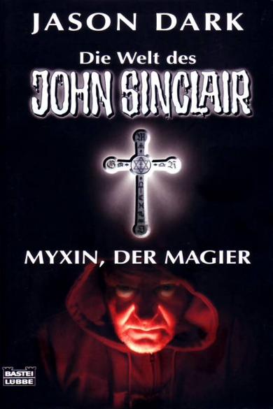 John Sinclair Themen-Band Nr. 10: Myxin, der Magier