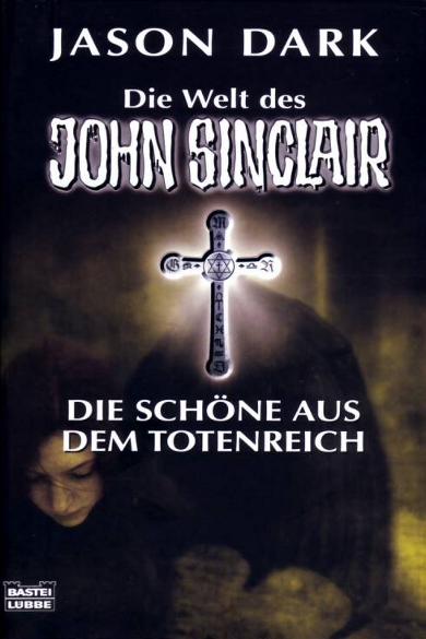 John Sinclair Themen-Band Nr. 11: Die Sch&ouml;ne aus dem Totenreich