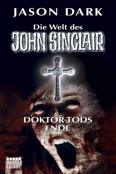 John Sinclair Themen-Band Nr. 20: Doktor Tods Ende