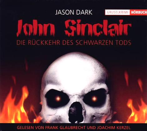John Sinclair Sektion: Die R&uuml;ckkehr des Schwarzen Tods