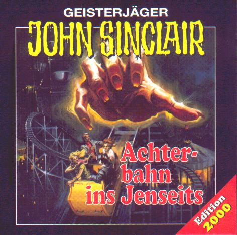 John Sinclair Edition 2000 - Nr. 3: Achterbahn ins Jenseits