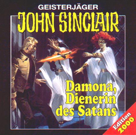 John Sinclair Edition 2000 - Nr. 4: Damona, Dienerin des Satans