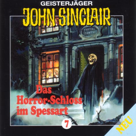 John Sinclair Edition 2000 - Nr. 7: Das Horror-Schlo&szlig; im Spessart