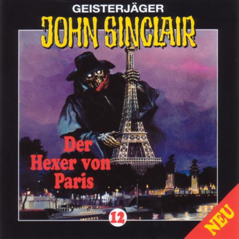 John Sinclair Edition 2000 - Nr. 12: Der Hexer von Paris (1. Teil)