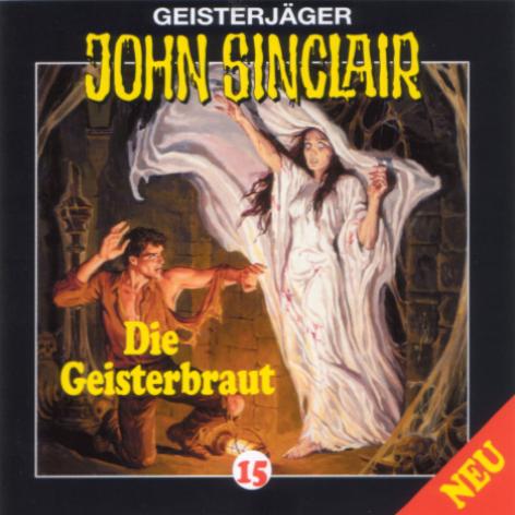John Sinclair Edition 2000 - Nr. 15: Die Geisterbraut