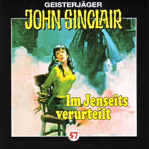 John Sinclair Edition 2000 - Nr. 57: Im Jenseits verurteilt (1. Teil)