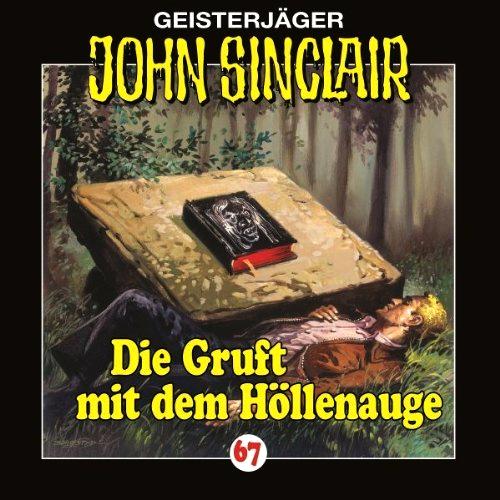 John Sinclair Edition2000 Nr. 67: Die Gruft mit dem Höllenauge