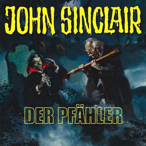 John Sinclair Sonderedition Nr. 2: Der Pf&auml;hler