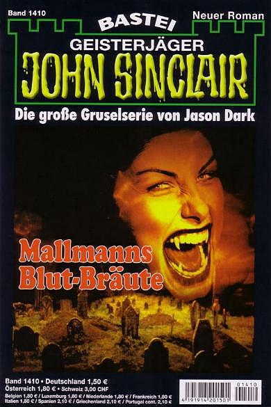 John Sinclair Nr. 1410: Mallmanns Blut-Br&auml;ute