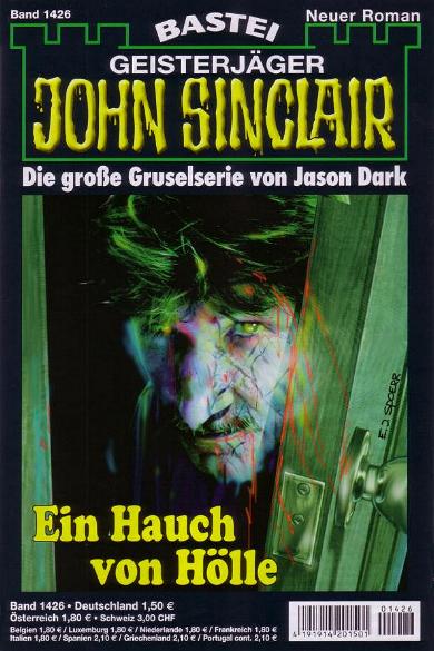 John Sinclair Nr. 1426: Ein Hauch von H&ouml;lle