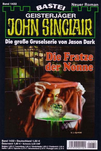 John Sinclair Nr. 1432: Die Fratze der Nonne
