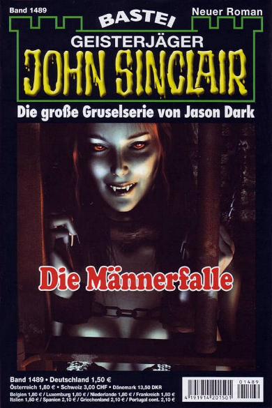 John Sinclair Nr. 1489: Die M&auml;nnerfalle