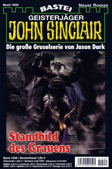 John Sinclair Nr. 1509: Standbild des Grauens