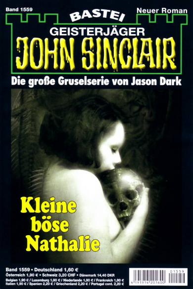 John Sinclair Nr. 1559: Kleine b&ouml;se Nathalie