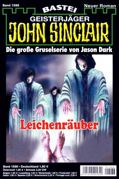 John Sinclair Nr. 1586: Leichenr&auml;uber