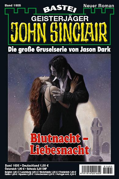 John Sinclair Nr. 1605: Blutnacht - Liebesnacht