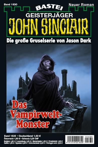 John Sinclair Nr. 1630: Das Vampirwelt-Monster