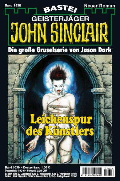 John Sinclair Nr. 1638: Leichenspur des K&uuml;nstlers