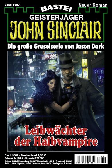John Sinclair Nr. 1687: Leibw&auml;chter der Halbvampire