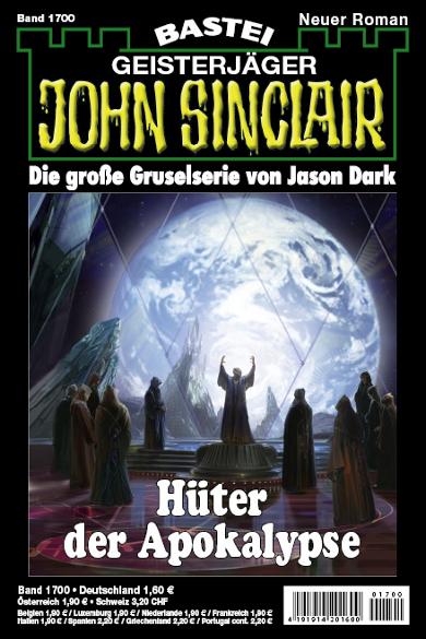 John Sinclair Nr. 1700: H&uuml;ter der Apokalypse