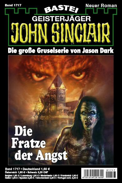 John Sinclair Nr. 1717: Die Fratze der Angst