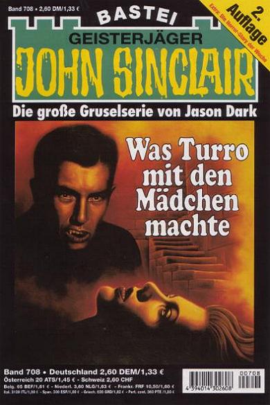 John Sinclair Nr. 708 (2. Auflage): Was Turro mit den M&auml;dchen machte
