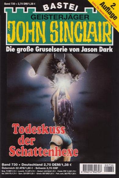 John Sinclair Nr. 730 (2. Auflage): Todeskuss der Schattenhexe