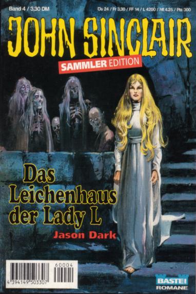 John Sinclair Sammler-Edition Nr. 4: Das Leichenhaus der Lady L