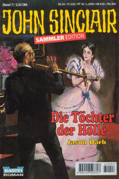 John Sinclair Sammler-Edition Nr. 7: Die T&ouml;chter der H&ouml;lle