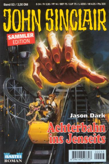 John Sinclair Sammler-Edition Nr. 53: Achterbahn ins Jenseits