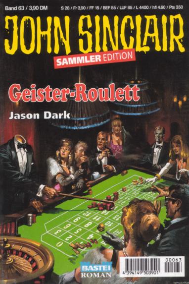 John Sinclair Sammler-Edition Nr. 63: Geister-Roulett