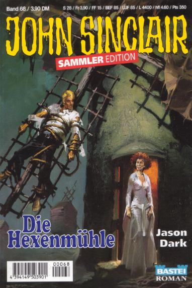 John Sinclair Sammler-Edition Nr. 68: Die Hexenmühle