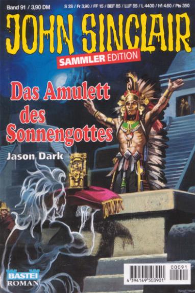 John Sinclair Sammler-Edition Nr. 91: Das Amulett des Sonnengottes