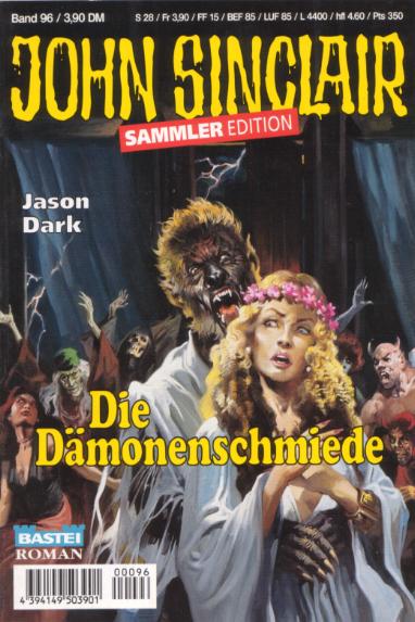 John Sinclair Sammler-Edition Nr. 96: Die Dämonenschmiede
