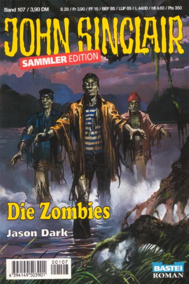 John Sinclair Sammler-Edition Nr. 107: Die Zombies