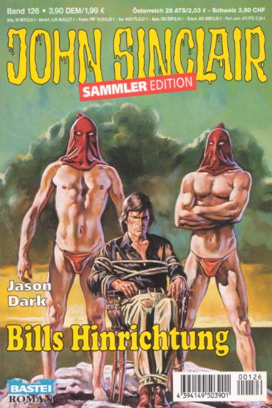 John Sinclair Sammler-Edition Nr. 126: Bills Hinrichtung