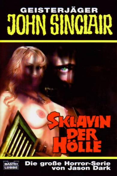 John Sinclair TB Nr. 304: Sklavin der H&ouml;lle
