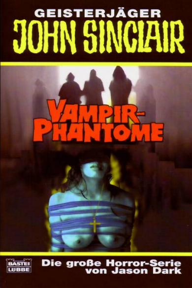 John Sinclair TB Nr. 305: Vampir-Phantome