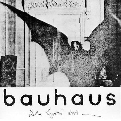 BAUHAUS - Bela Lugosis dead